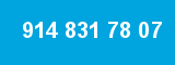 914 831 78 07